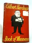Gilbert Harding's Book Of Manners (Harding, Gilbert - 1956) (ID:37409)