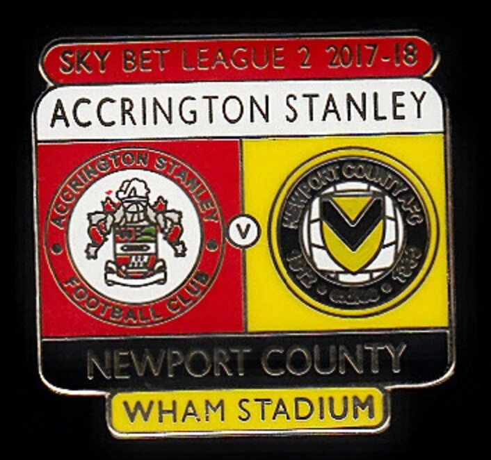ACCRINGTON STANLEY V NEWPORT COUNTY 2017-18 - Pin Badge - Image 1 of 1