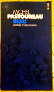 MICHEL PASTOUREAU Bleu Histoire d'un Couleur YVES KLEIN FRANCE FRENCH ART BOOK - Picture 1 of 1