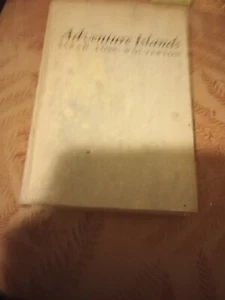 Adventure Islands by Sara Foss Wolverton HC, 1947 Illustrated by Helen Wilson - Picture 1 of 7