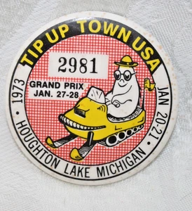 TIP UP Town USA PIN Button 1973 Houghton Lake SNOWMOBILE Michigan Numbered 2981 - Picture 1 of 5