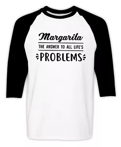 Margarita T-Shirt Alcohol Cocktail Drink Lover Gift 3/4 Sleeves Raglan Funny Tee - Picture 1 of 2