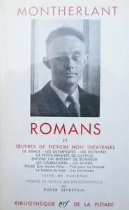 Romans And Works Of Non-Theatrical Fiction. Montherlant 1962 - Picture 1 of 1