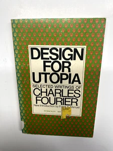 DISEÑO PARA UTOPÍA: ESCRITOS SELECCIONADOS DE CHARLES FOURIER por Julia Franklin - Imagen 1 de 5