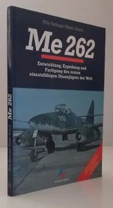 LM- ME 262 - WILLY RADINGER WALTER SCHICK - AVIATIC VERLAG --- 1992 - C - YFS506 - Imagen 1 de 1