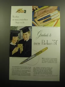 1949 Parker 51 Pen Ad - It's what so many everywhere hope to do - Picture 1 of 1
