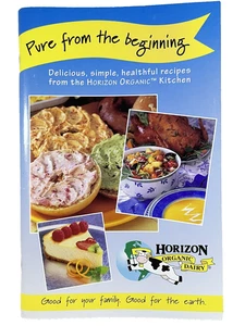 Horizon Organic Dairy Delicious Simple Healthful Recipe Book 1999 Longmont CO - Imagen 1 de 4