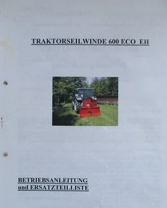 Bedienungsanleitung Ersatzteile Forstseilwinde 600 ECO EH Königswieser - Bild 1 von 1