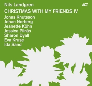 Nils Landgren Christmas With My Frieds Partie 4 IV Schöne Jazz Noël CD Neuf - Picture 1 of 2