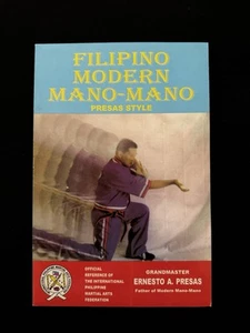 RARE 1996 Filipino Mano Mano by Ernesto Presas Modern Arnis Kali Escrima OOP - Picture 1 of 5