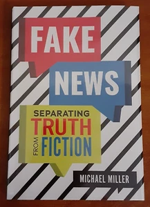 Fake News: Separating Truth from Fiction by Michael Miller HC 2019 media politic - Picture 1 of 9