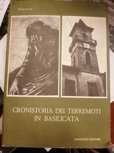 Vito Claps Cronistoria dei terremoti in Basilicata Congedo (RICCO DI FOTO - Picture 1 of 10