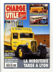 CHARGE UTILE N°48  DECEMBRE 1996  LA MIROITERIE TARGE A LYON  Parfait état - Picture 1 of 2
