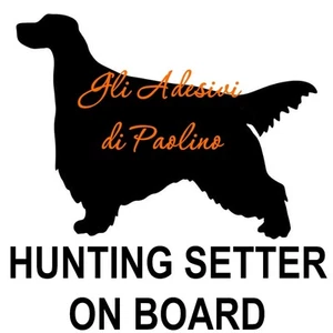 ADESIVO SETTER A BORDO, ON BOARD STICKERS, HUNTING SETTER, SETTER scolopax - Foto 1 di 1