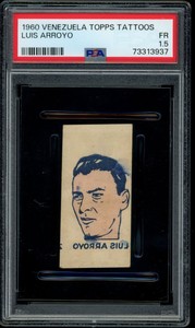 1960 VENEZUELA Topps Tattoos Baseball Luis Arroyo  PSA 1.5