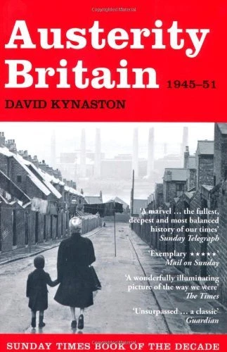 Austerity Britain, 1945-1951 (Tales of a New Jerusalem 1) By Dav - Image 1 of 1