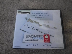 If I Am Missing or Dead, by Janine Latus, Audiobook on cd - Picture 1 of 3