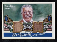 2011 Upper Deck Goodwin Champions Dual Memorabilia Theodore Roosevelt #M2-TR