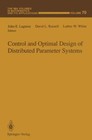 Control and Optimal Design of Distributed Parameter Systems (The IMA Volumes in 