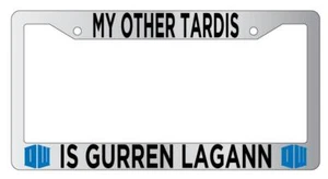 Chrome License Plate Frame Auto Accessory My Other Tardis Is a Gurren Lagann - Picture 1 of 1