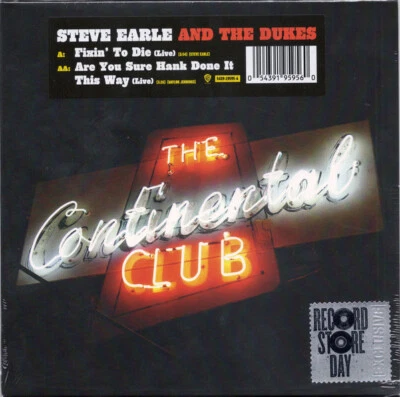 Steve Earle & The Dukes The Continental Club (Live) 7", RSD, Single, Ltd 2017 Co - Image 1 of 4