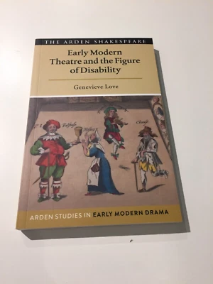 Early Modern Theatre and the Figure of Disability - Image 1 of 4