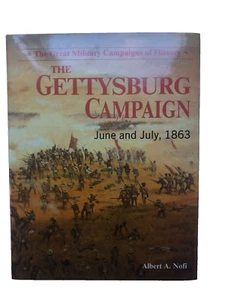 The Gettysburg Campaign June and July 1863 by Albert A. Nofi  1986 Hardcover - Picture 1 of 7