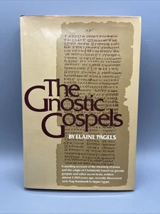 The Gnostic Gospels Elaine H Pagels 1979 Vintage Hardcover 1st Edition HC DJ - Picture 1 of 7