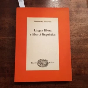 TERRACINI, Benvenuto, Lingua libera e libertà linguistica. Torino, Einaudi, 1963 - Bild 1 von 1