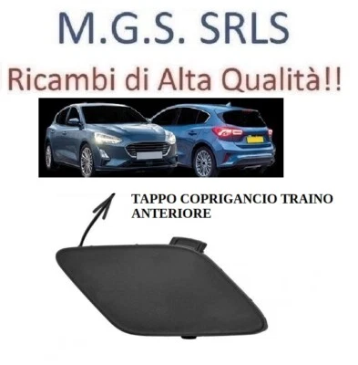 TAPPO COPRIGANCIO TRAINO PARAURTI ANTERIORE FORD FOCUS 2018>2022 - Immagine 1 di 2