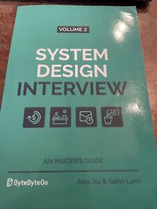 System Design Interview Vol 2 - an Insider's Guide (Paperback)