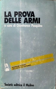 GREVI, MARLETTI, PASQUINO, RODOTÀ, VIOLANTE LA PROVA DELLE ARI IL MULINO 1984 - Imagen 1 de 9