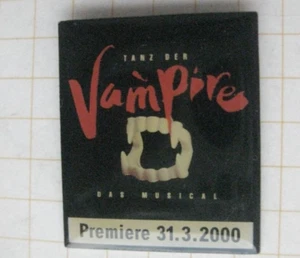 TANZ DER VAMPIRE PREMIERE 2000 / MUSICAL .......................... Pin (297f) - Bild 1 von 1