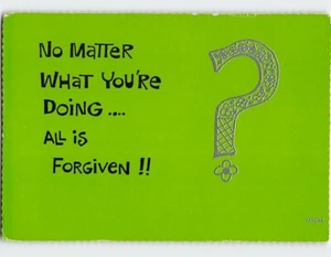 Postcard No Matter What You're Doing …. All Is Forgiven !! with Art Print - Zdjęcie 1 z 2