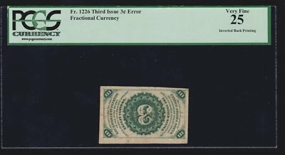 US 3c Fractional Currency Note FR 1226 w/ Inverted Back Error PCGS 25 VF - Image 1 of 2