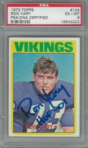 1972 TOPPS RON YARY #104 RC Rookie PSA DNA Signed Auto 6 - Picture 1 of 1