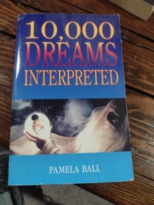 10,000 Dreams Interpreted - Paperback By Pamela Ball - GOOD - Picture 1 of 2