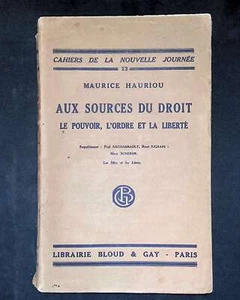 Maurice Hauriou, Aux sources du droit Le pouvoir l'ordre et la liberté - Bild 1 von 1