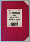 Dr. Oetker - Altdeutsche Kochrezepte - Gebundene Ausgabe