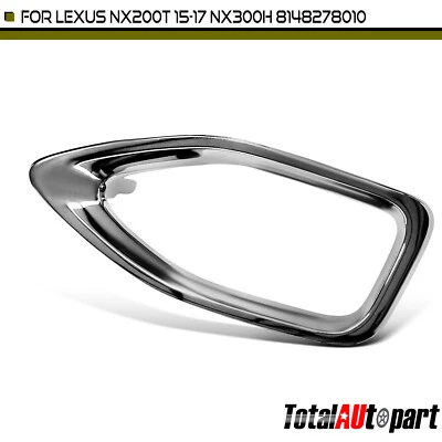 Chrome Fog Light Trim for Lexus NX200t 2015-2017 NX300h Front Driver 8148278010 - Image 1 of 4