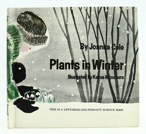 PLANTS IN WINTER Joanna Cole & Kazue Mizumura 1962 Let's Read and Find Out VGC - Imagen 1 de 3