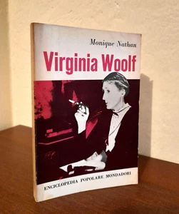 Monique Nathan: Virginia Woolf (Prima Ed. Mondadori 1962) BIOGRAFIA, ILLUSTRATO - Foto 1 di 12