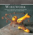 New Crafts: Wirework: 25 Designs for Decorative and Prcatical Wirework Projec...