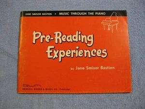 Pre-Reading Experiences By Jane Smisor Bastien Music Through The Piano - Picture 1 of 1