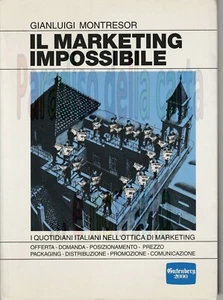 DAS IMPOSSIBLE MARKETING (Gianluigi Montresor - Gutenberg Editions 2000 - 1994) - Bild 1 von 1