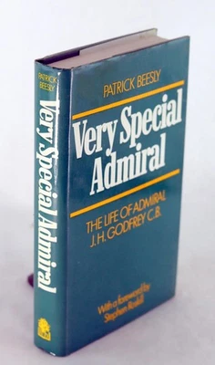 Patrick Beesly 1st Ed 1980 Very Special Admiral The Life of Admiral J H Godfrey - Image 1 of 4