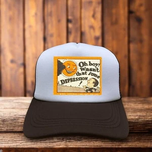 Oh Boy Wasn't That Some Depression Unisex Trucker Hat Brown Mental Health Ad Cap - Picture 1 of 6