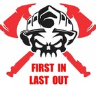 3 x Feuerwehr Aufkleber FIRST IN - LAST OUT Firefighter Sticker