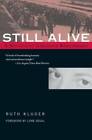 Still Alive: A Holocaust Girlhood Remembered (The Helen Rose Scheuer Jewi - GOOD