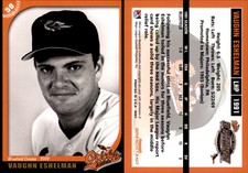 Vaughn Eshelman 2007 Grandstand Bluefield Orioles 50th Anniversary #16 Card